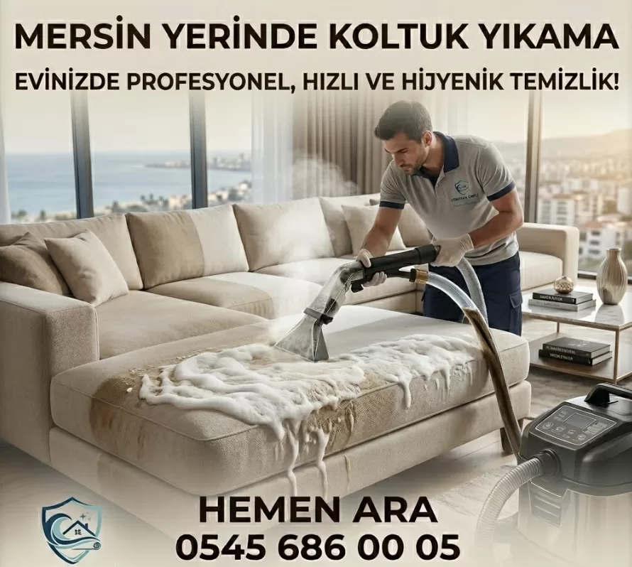 Mersin Yerinde Koltuk Yıkama